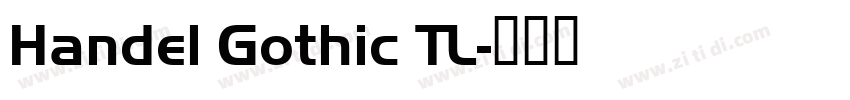 Handel Gothic TL字体转换